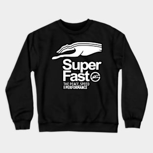 SUPER FAST, SIGHTHOUND/GREYHOUND LOVERS Crewneck Sweatshirt